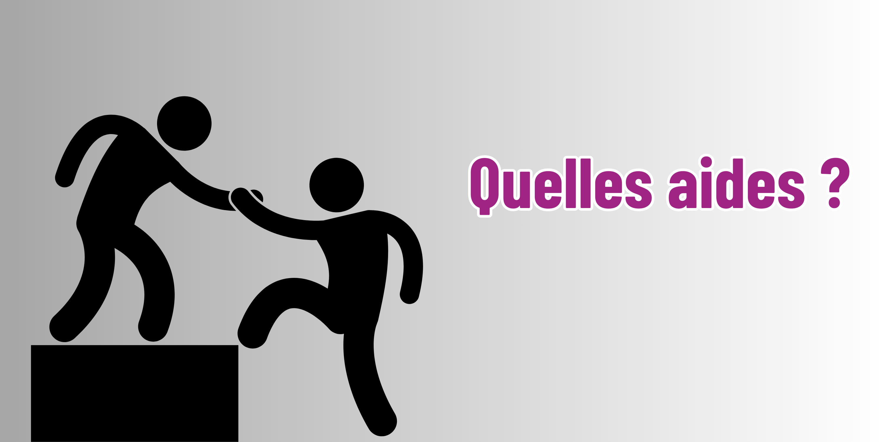 Quelles aides 
